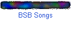BSB Songs
